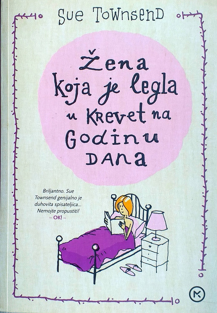 ŽENA KOJA JE LEGLA U KREVET NA GODINU DANA