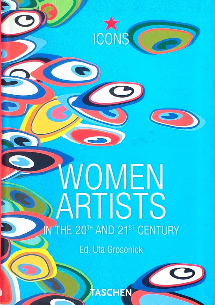 WOMEN ARTISTS IN 20TH AND 21ST CENTURY