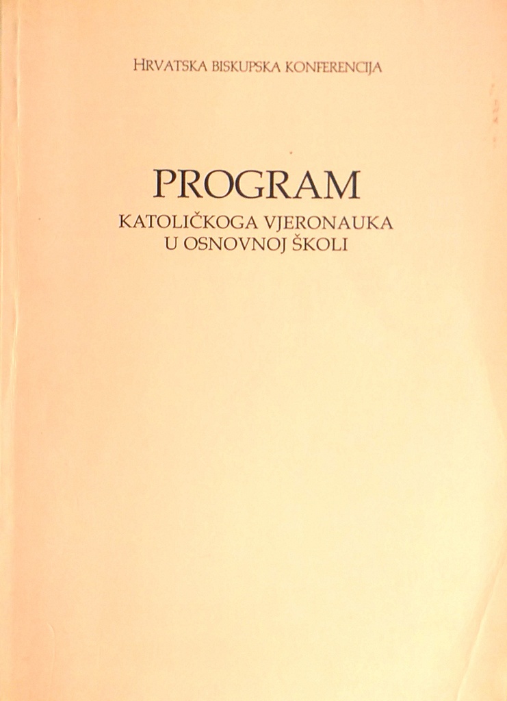 PROGRAM KATOLIČKOGA VJERONAUKA U OSNOVNOJ ŠKOLI