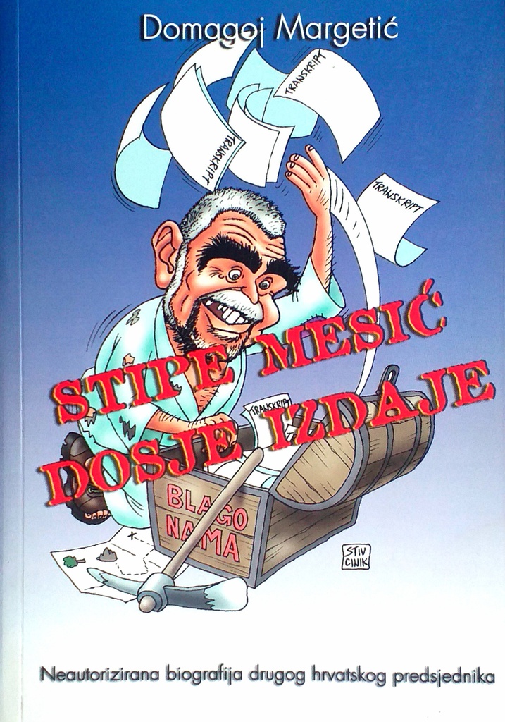 STIPE MESIĆ DOSJE IZDAJE