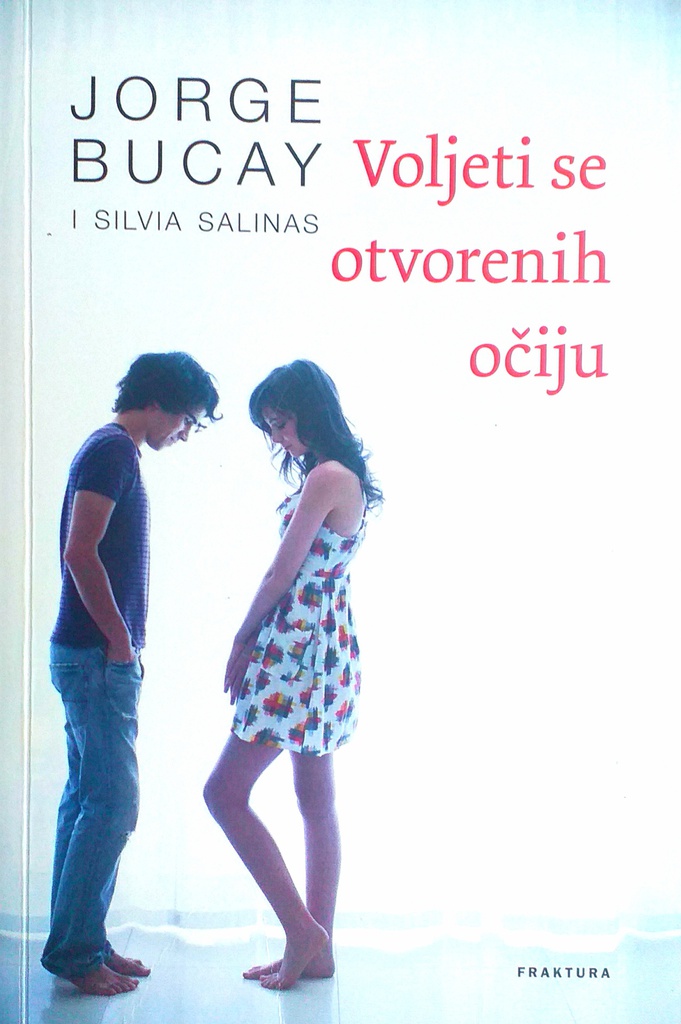 VOLJETI SE OTVORENIH OČIJU