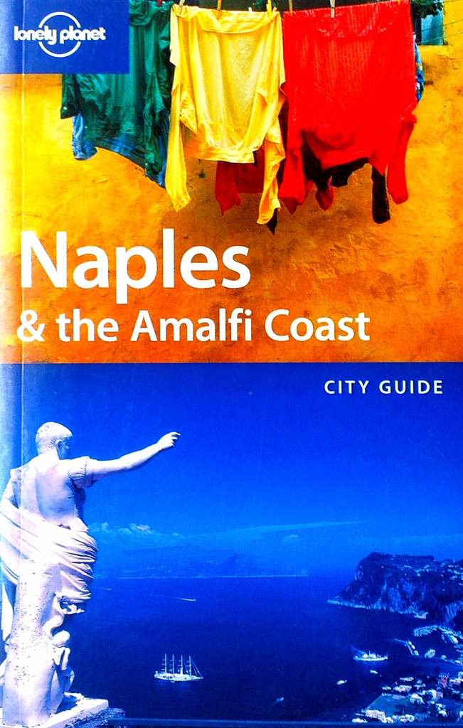 NAPLES &amp; THE AMALFI COAST - CITY GUIDE
