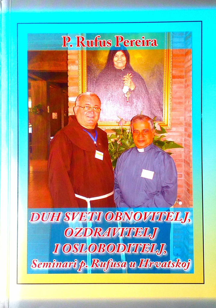 DUH SVETI OBNOVITELJ, OZDRAVITELJ I OSLOBODITELJ