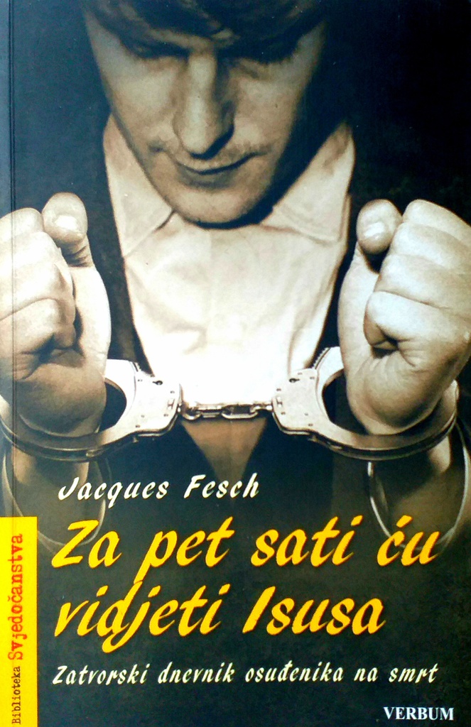 ZA PET SATI ĆU VIDJETI ISUSA