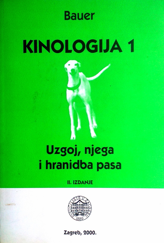 KINOLOGIJA 1 - UZGOJ, NJEGA I HRANIDBA PASA