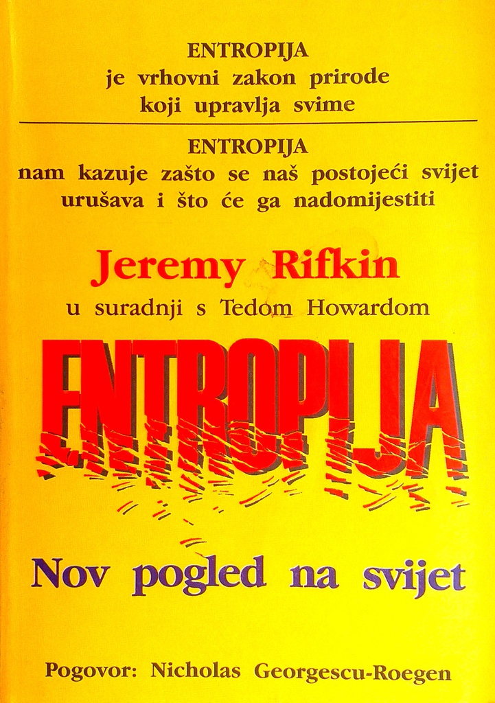 ENTROPIJA - NOVI POGLED NA SVIJET