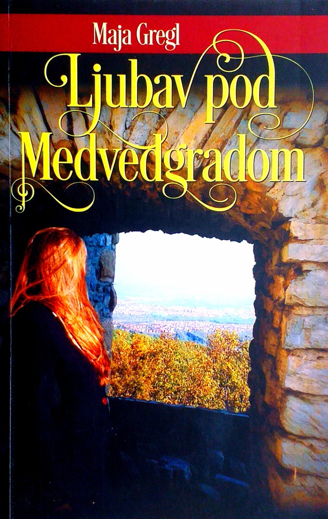 LJUBAV POD MEDVEDGRADOM