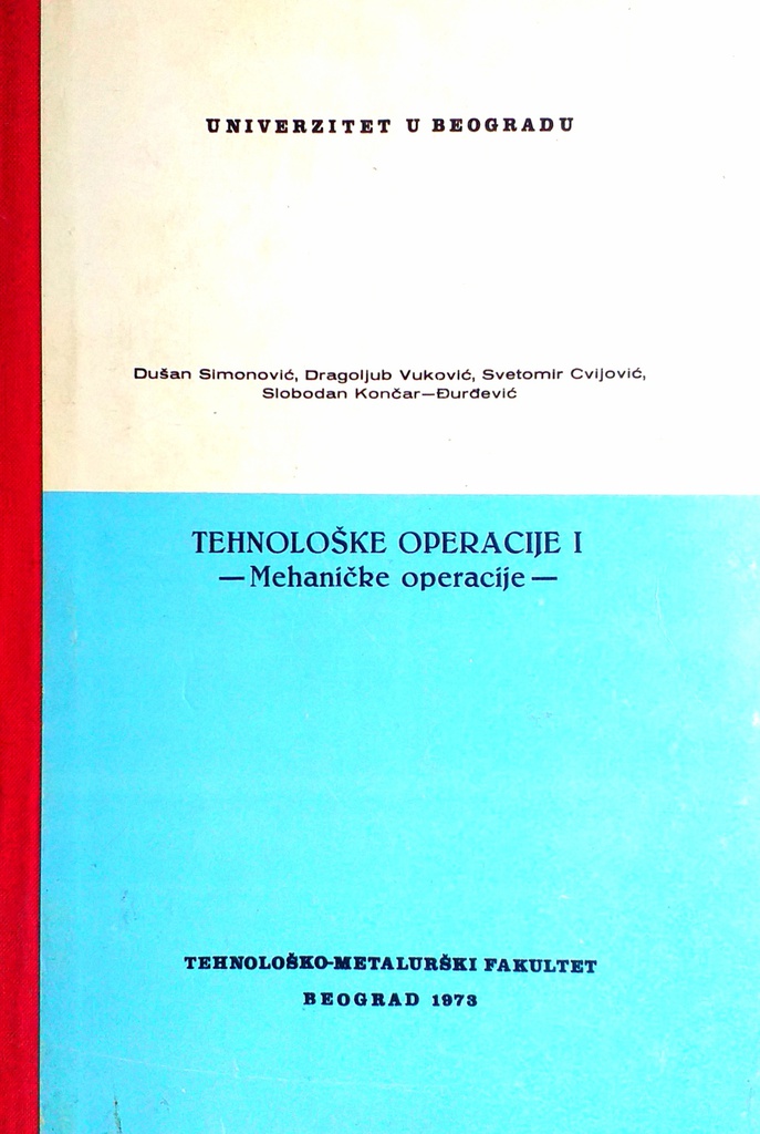 TEHNOLOŠKE OPERACIJE I - MEHANIČKE OPERACIJE