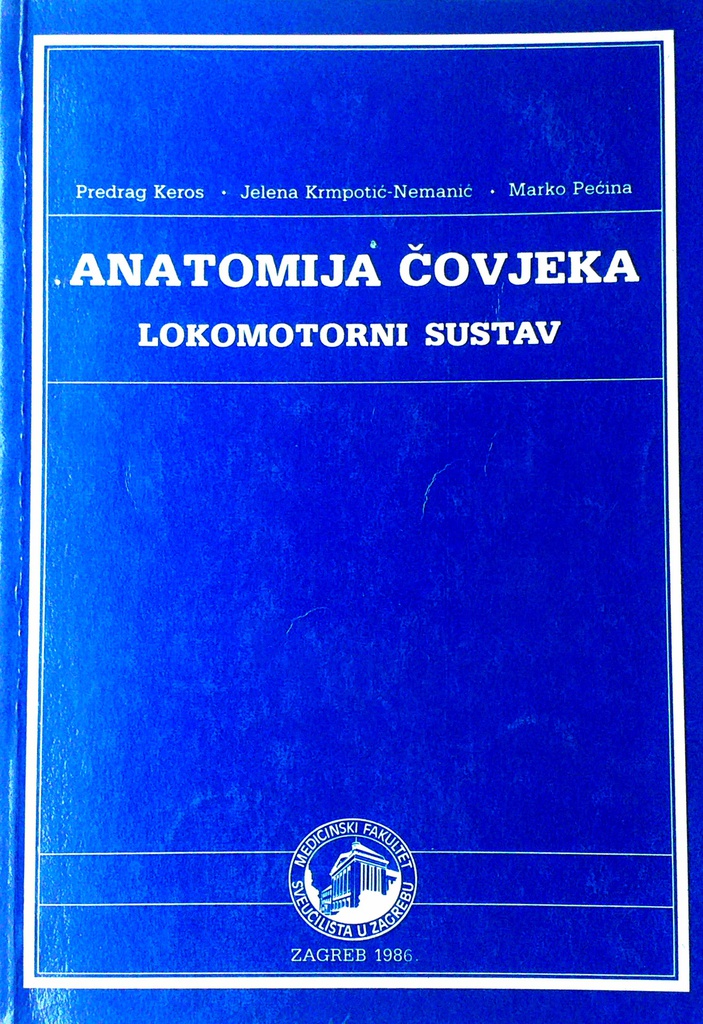 ANATOMIJA ČOVJEKA - LOKOMOTORNI SUSTAV