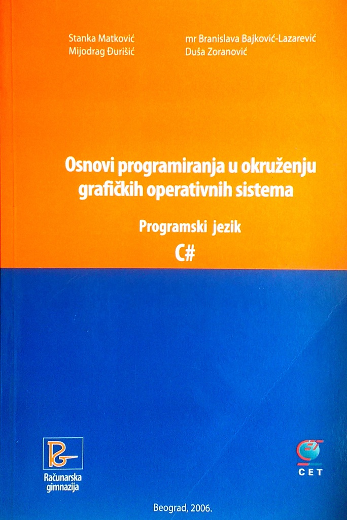 OSNOVI PROGRAMIRANJA U OKRUŽENJU GRAFIČKIH OPERATIVNIH SISTEMA