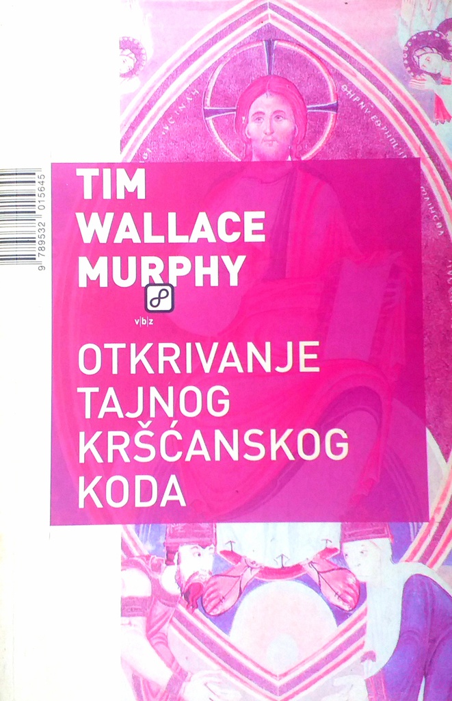 OTKRIVANJE TAJNOG KRŠĆANSKOG KODA