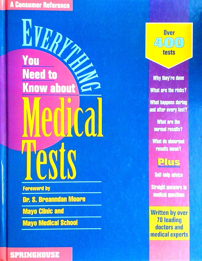 EVERYTHING YOU NEED TO KNOW ABOUT MEDICAL TESTS