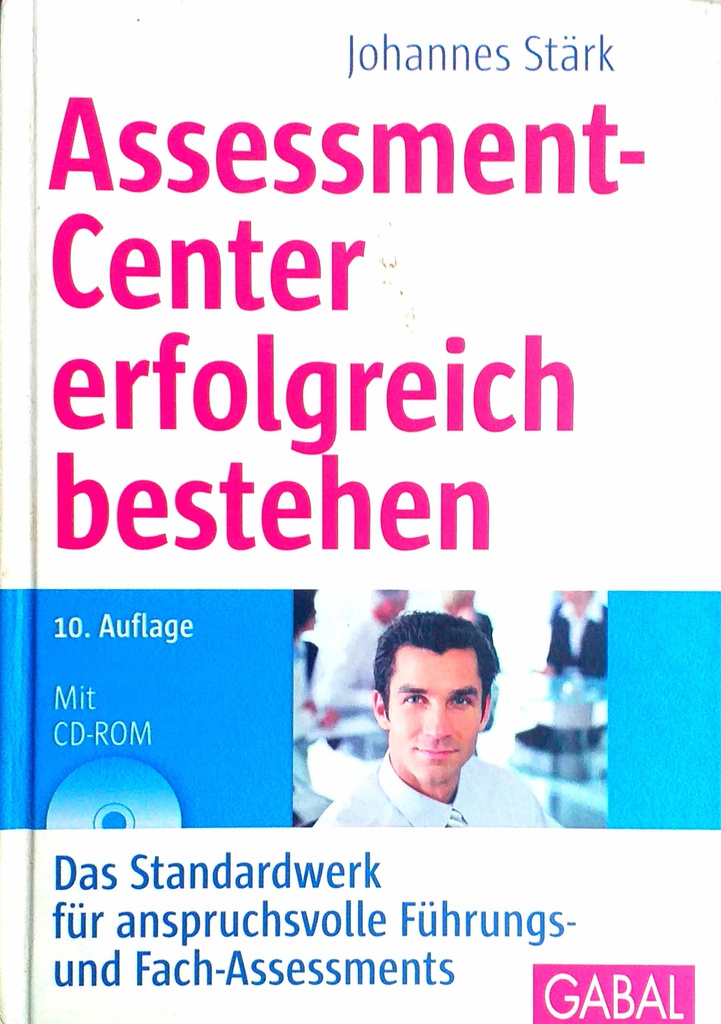 ASSESSMENT-CENTER ERFOLGREICH BESTEHEN