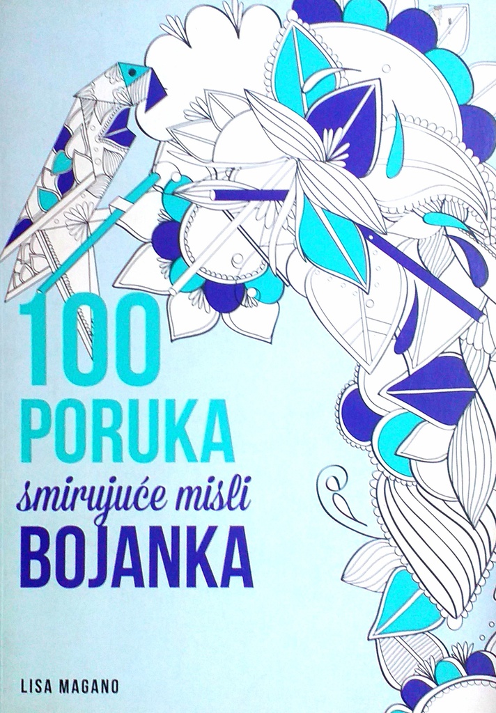 100 PORUKA - SMIRUJUĆE MISLI BOJANKA