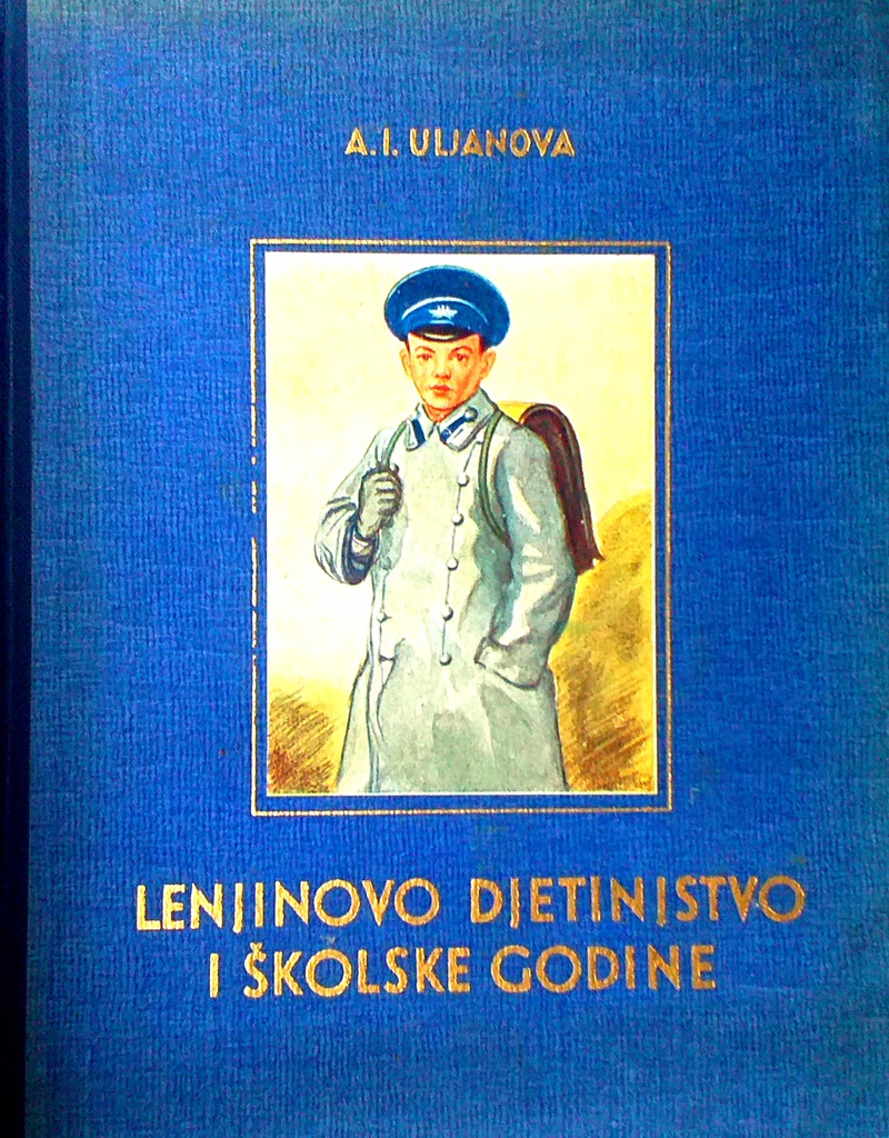 LENJINOVO DJETINJSTVO I ŠKOLSKE GODINE