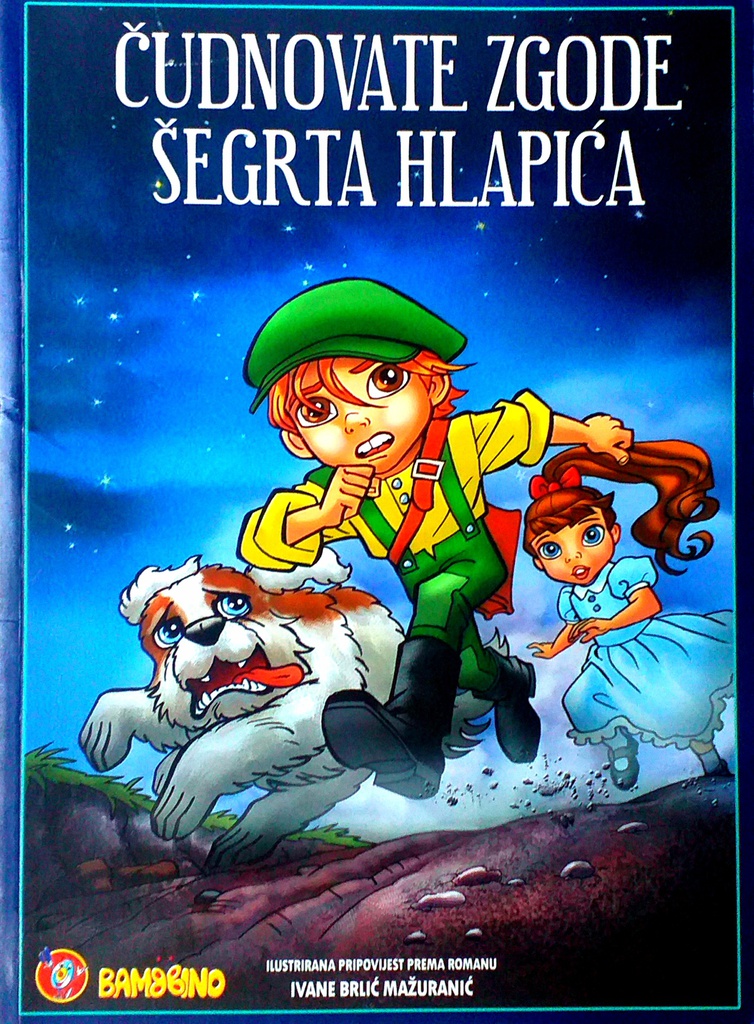 ČUDNOVATE ZGODE ŠEGRTA HLAPIĆA