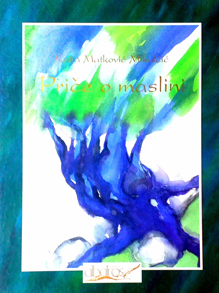 PRIČE O MASLINI
