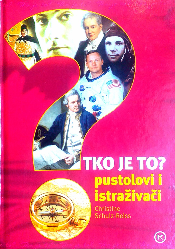 TKO JE TO? PUSTOLOVI I ISTRAŽIVAČI