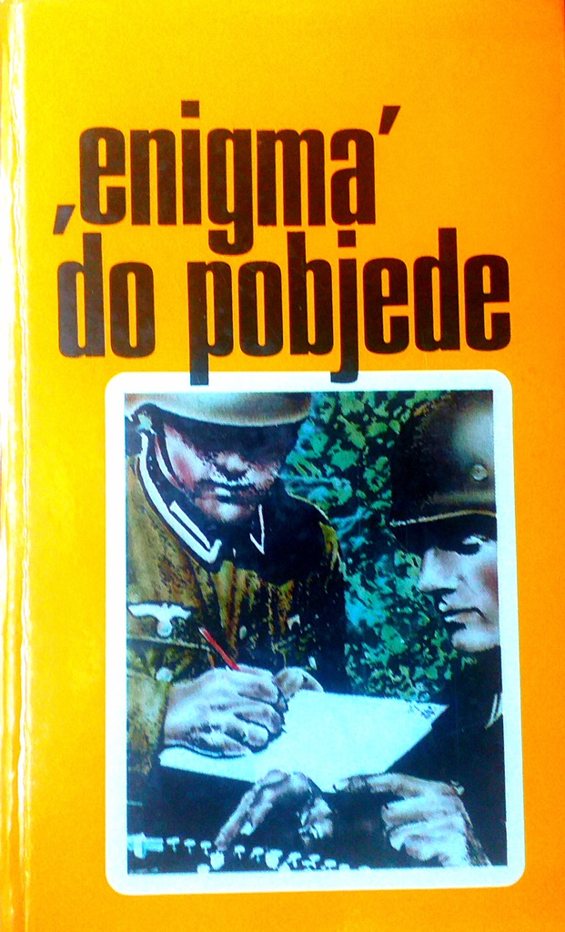 ''ENIGMA'' DO POBJEDE