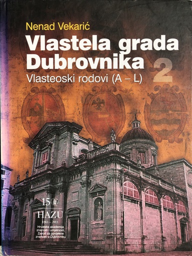 [A-05-1A] VLASTELA GRADA DUBROVNIKA - VLASTELINSKI RODOVI (A-L)
