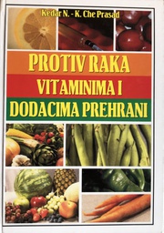 [A-06-5B] PROTIV RAKA VITAMINIMA I DODACIMA PREHRANI