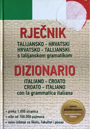 [A-06-3B] RJEČNIK TALIJANSKO HRVATSKI, HRVATSKO TALIJANSKI S GRAMATIKOM