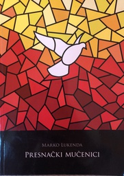 [A-06-2B] PRESNAČKI MUČENICI