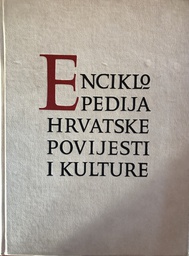 [A-06-1B] ENCIKLOPEDIJA HRVATSKE POVIJESTI I KULTURE