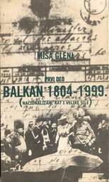 [A-07-5A] BALKAN 1804-1999 PRVI DEO