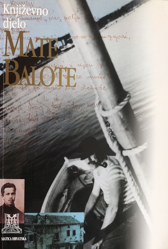 [A-07-4B] KNJIŽEVNO DIJELO MATE BALOTE