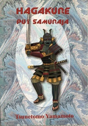 [A-07-4A] HAGAKURE - PUT SAMURAJA