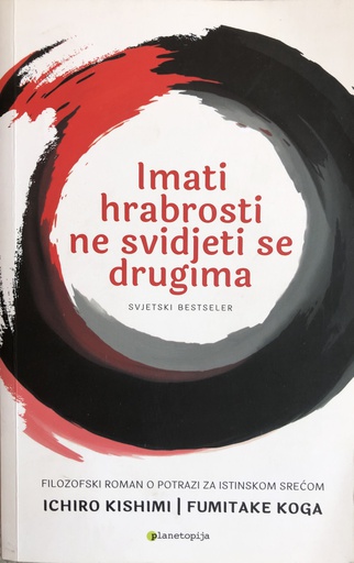 [A-07-3A] IMATI HRABROSTI NE SVIDJETI SE DRUGIMA