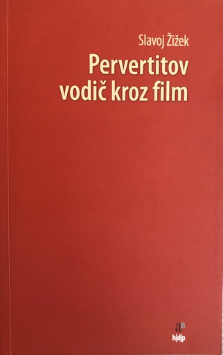 [A-07-2B] PERVERTITOV VODIČ KROZ FILM