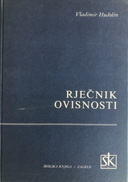 [A-07-2A] RJEČNIK OVISNOSTI