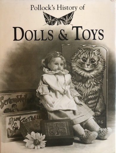 [A-07-1A] POLLOCKS HISTORY OF ENGLISH DOLLS & TOYS