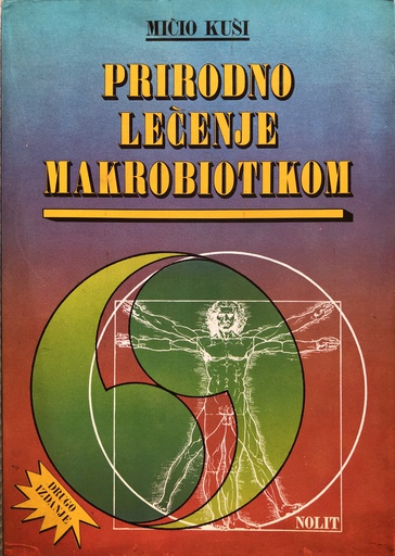 [A-08-2A] PRIRODNO LEČENJE MAKROBIOTIKOM