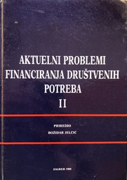 [A-08-2A] AKTUELNI PROBLEMI FINANCIRANJA DRUŠTVENIH POTREBA II