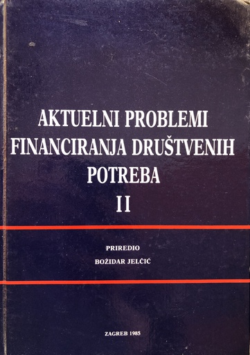 [A-08-2A] AKTUELNI PROBLEMI FINANCIRANJA DRUŠTVENIH POTREBA II