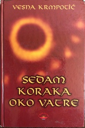 [A-09-5B] SEDAM KORAKA OKO VATRE