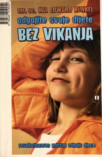 [A-09-5B] ODGOJITE SVOJE DIJETE BEZ VIKANJA