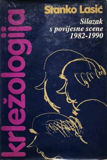 [A-09-4A] KRLEŽOLOGIJA VI - SILAZAK S POVIJESNE SCENE 1982-1990