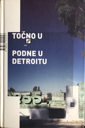 [A-09-2B] TOČNO U PODNE U DETROITU