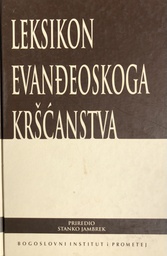 [A-09-2B] LEKSIKON EVANĐEOSKOG KRŠĆANSTVA