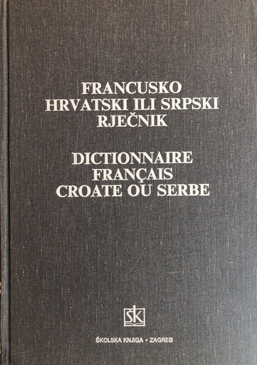 [A-04-3A] FRANCUSKO-HRVATSKI ILI SRPSKI RJEČNIK