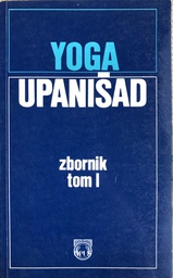 [A-04-3A] YOGA - UPANIŠAD ZBORNIK TOM I