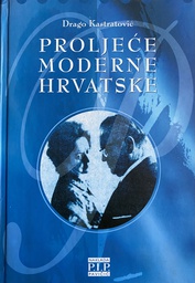 [A-10-5B] PROLJEĆE MODERNE HRVATSKE