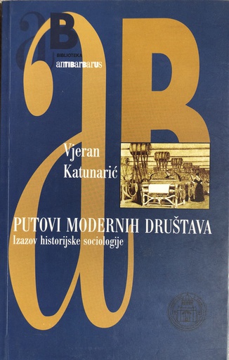 [A-10-4B] PUTOVI MODERNIH DRUŠTAVA