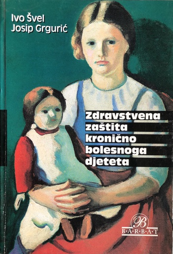 [A-10-4A] ZDRAVSTVENA ZAŠTITA KRONIČNO BOLESNOG DJETETA