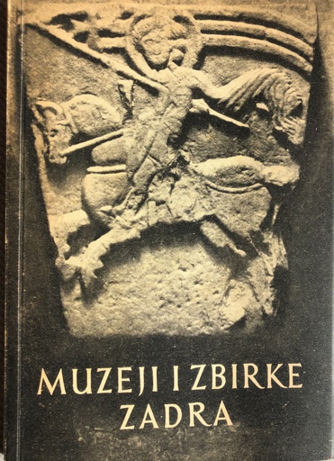 [A-10-4A] MUZEJI I ZBIRKE ZADRA
