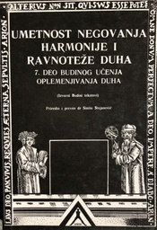 [A-10-3B] UMETNOST NEGOVANJA HARMONIJE I RAVNOTEŽE DUHA - 7 DEO BUDINOG UČENJA